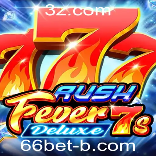 Descubra o mundo emocionante de RushFever7sDeluxe com 66bet